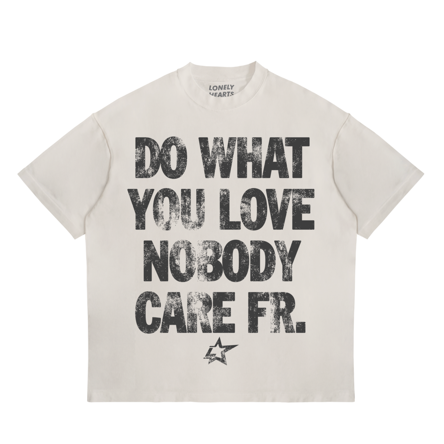 Lonely Hearts Club Do What You Love TEE